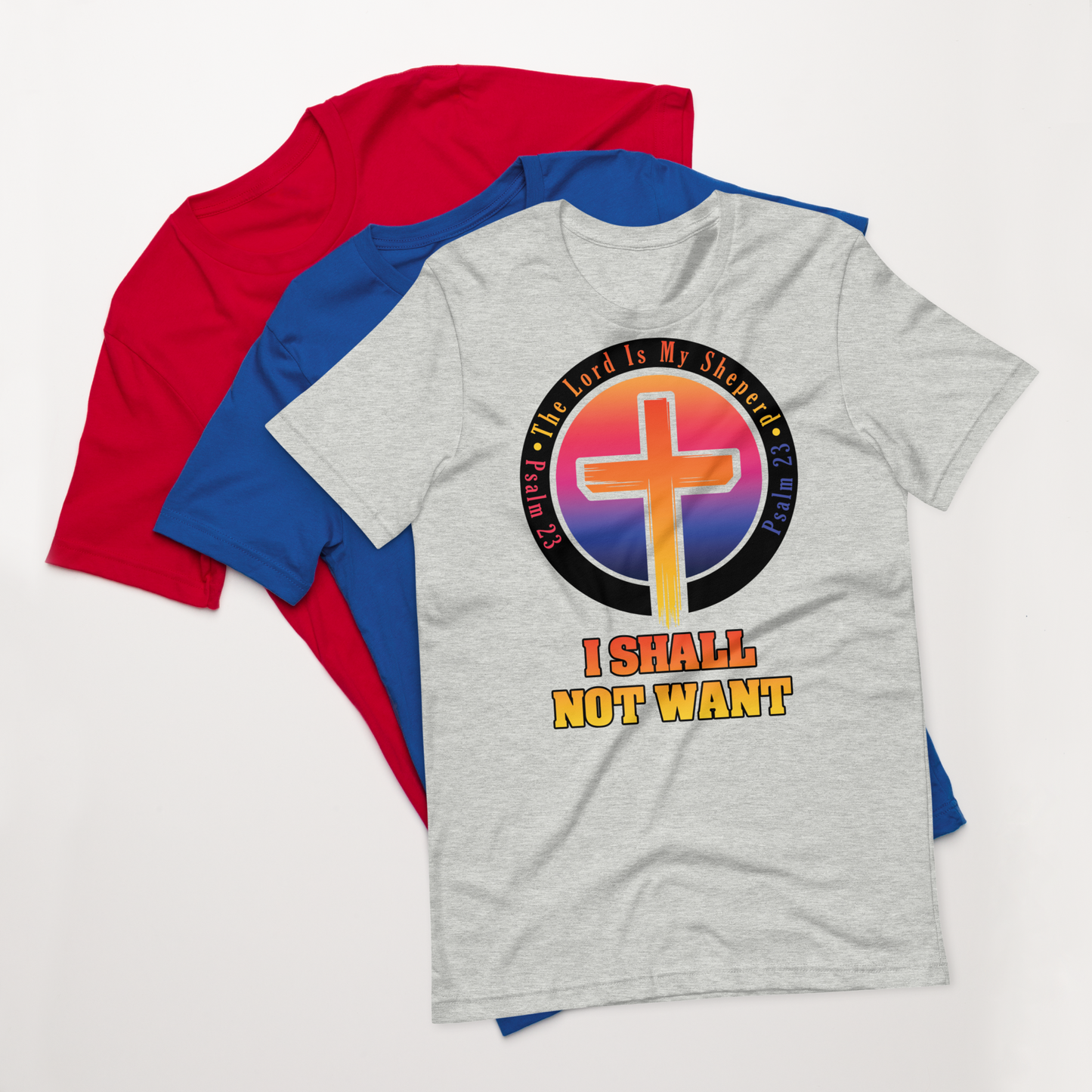 The Lord Is My Sheperd Unisex T-Shirt