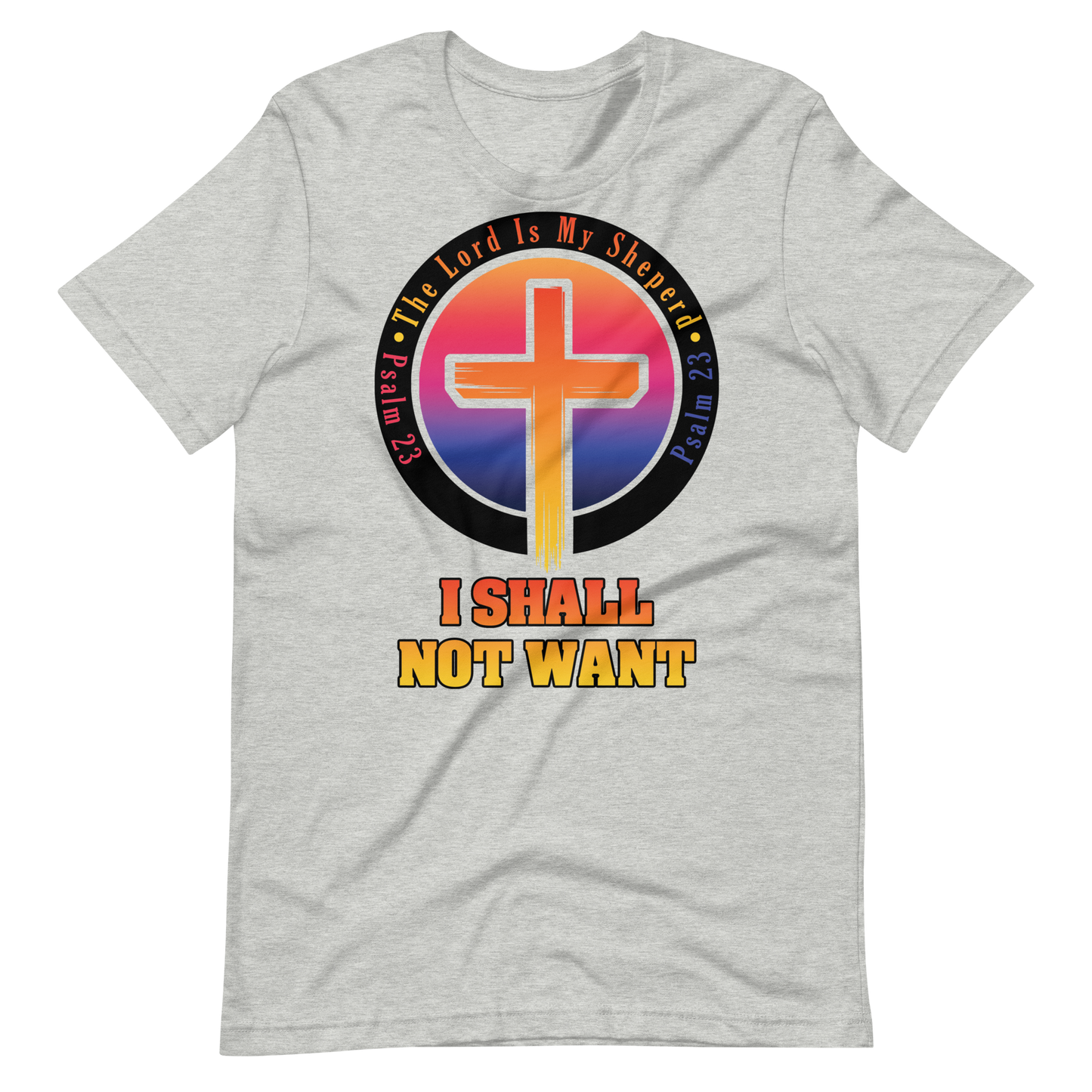 The Lord Is My Sheperd Unisex T-Shirt