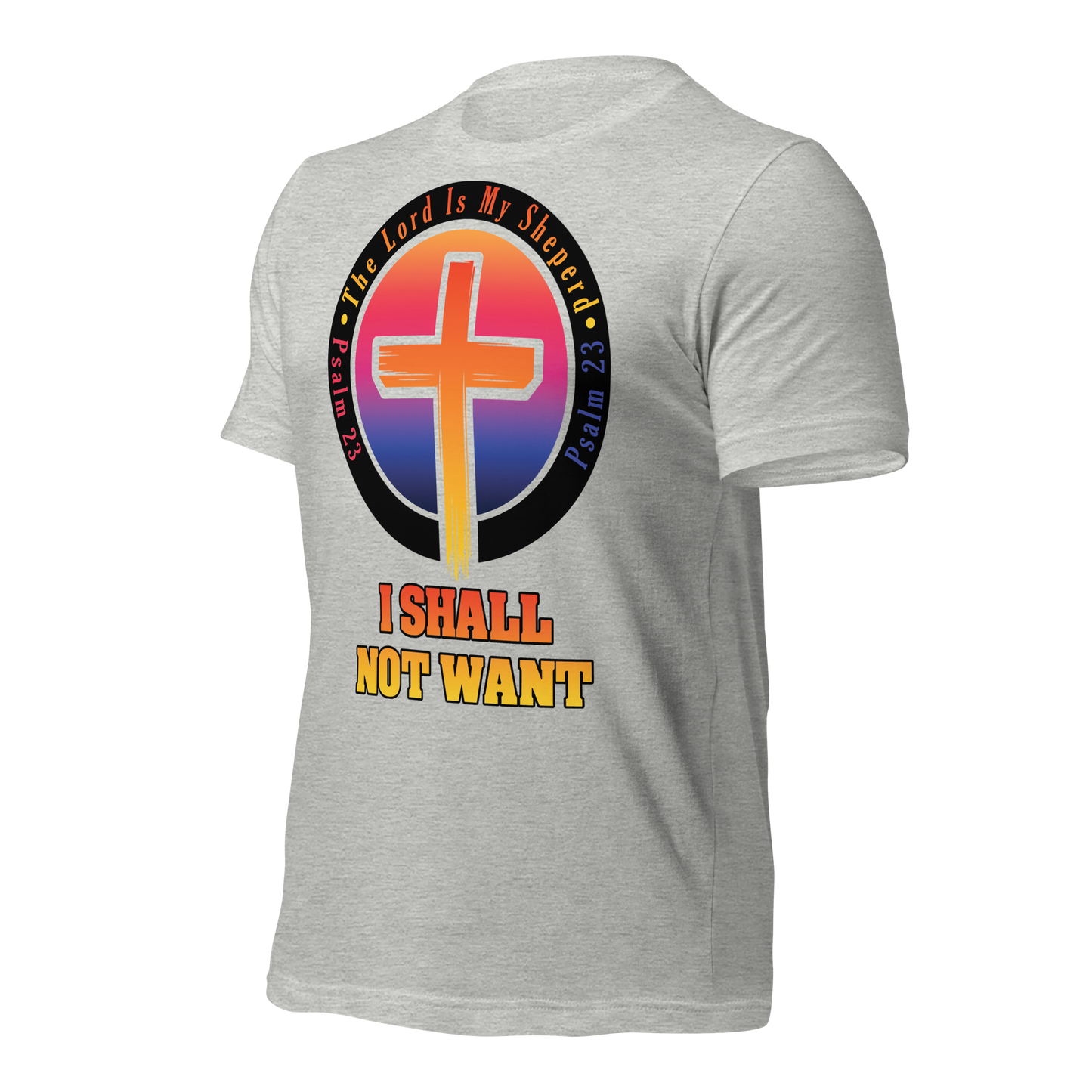 The Lord Is My Sheperd Unisex T-Shirt