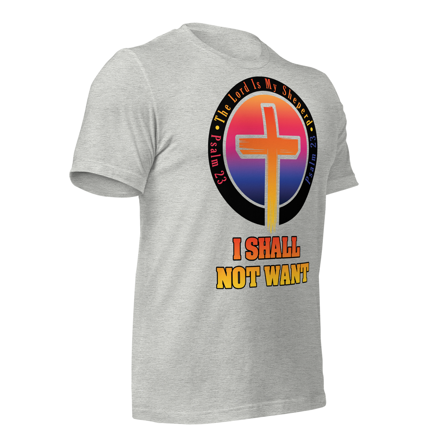 The Lord Is My Sheperd Unisex T-Shirt