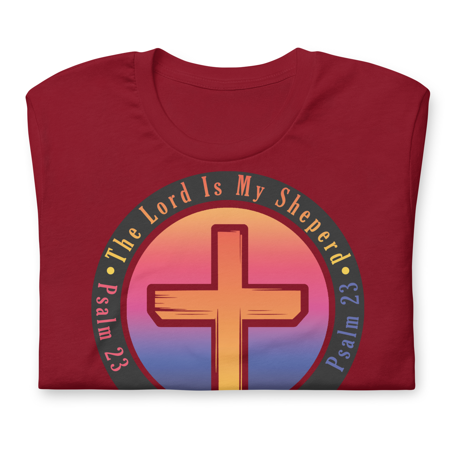 The Lord Is My Sheperd Unisex T-Shirt