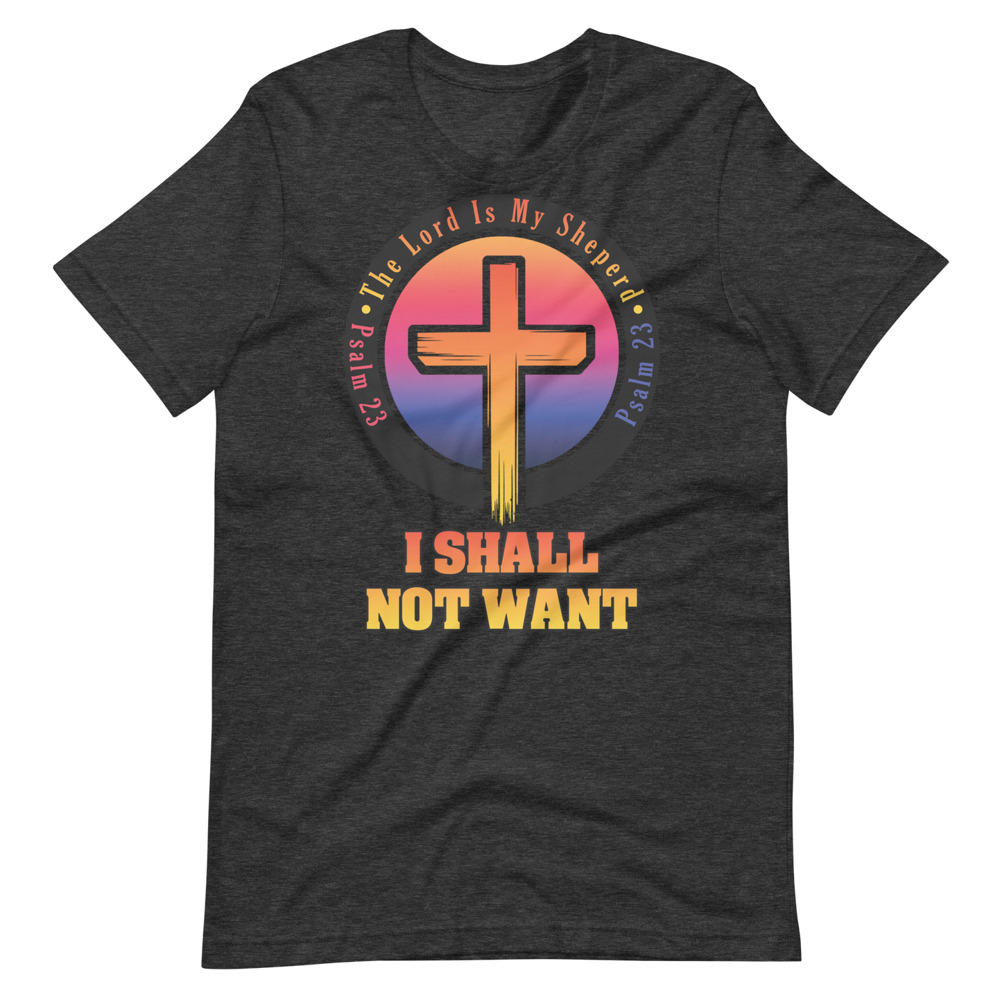 The Lord Is My Sheperd Unisex T-Shirt