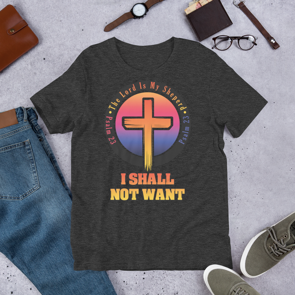 The Lord Is My Sheperd Unisex T-Shirt