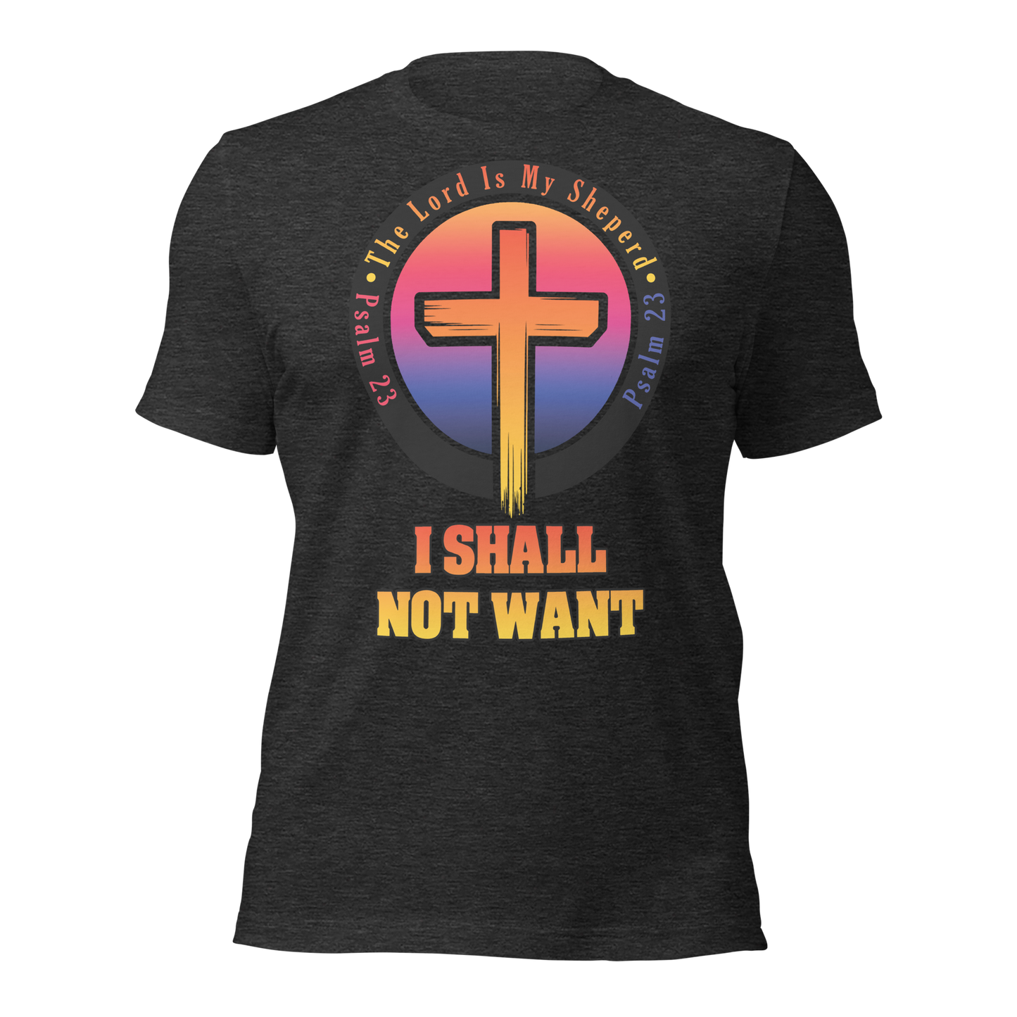 The Lord Is My Sheperd Unisex T-Shirt