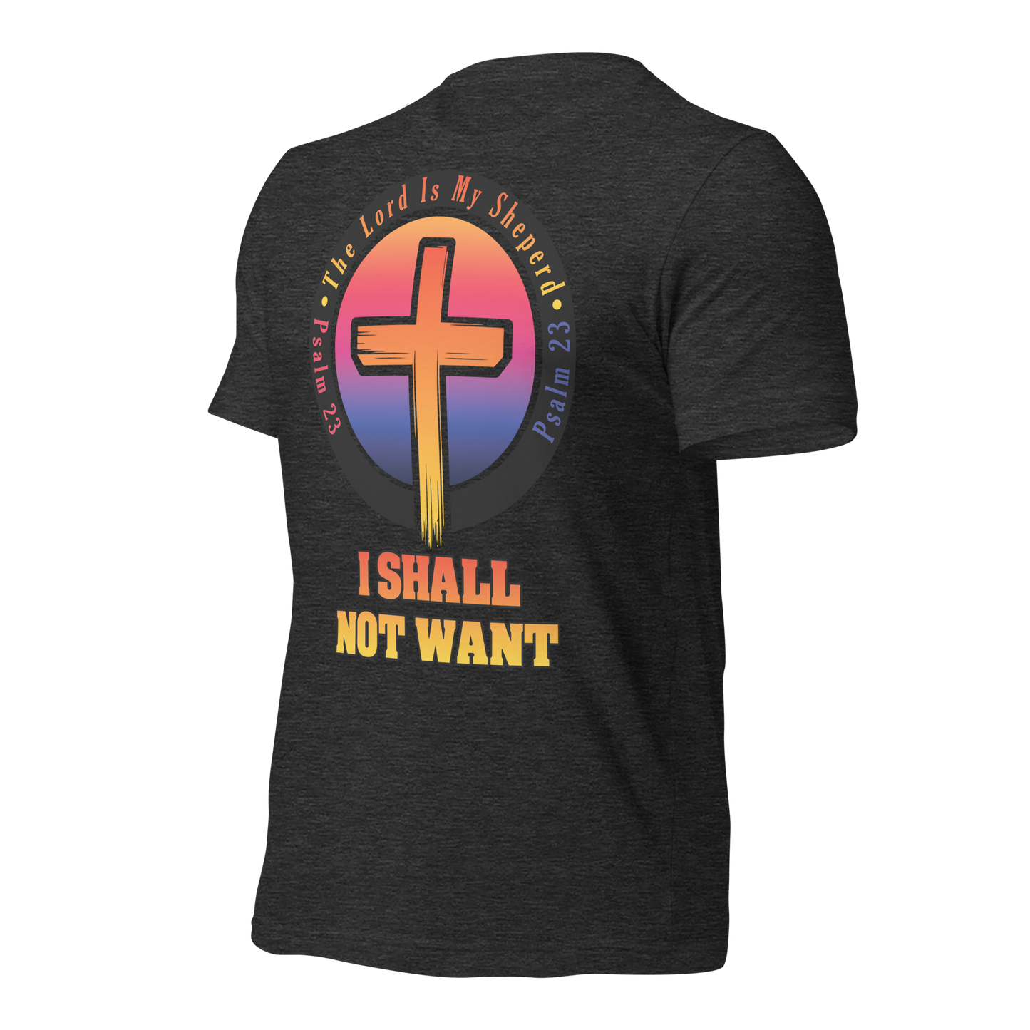 The Lord Is My Sheperd Unisex T-Shirt