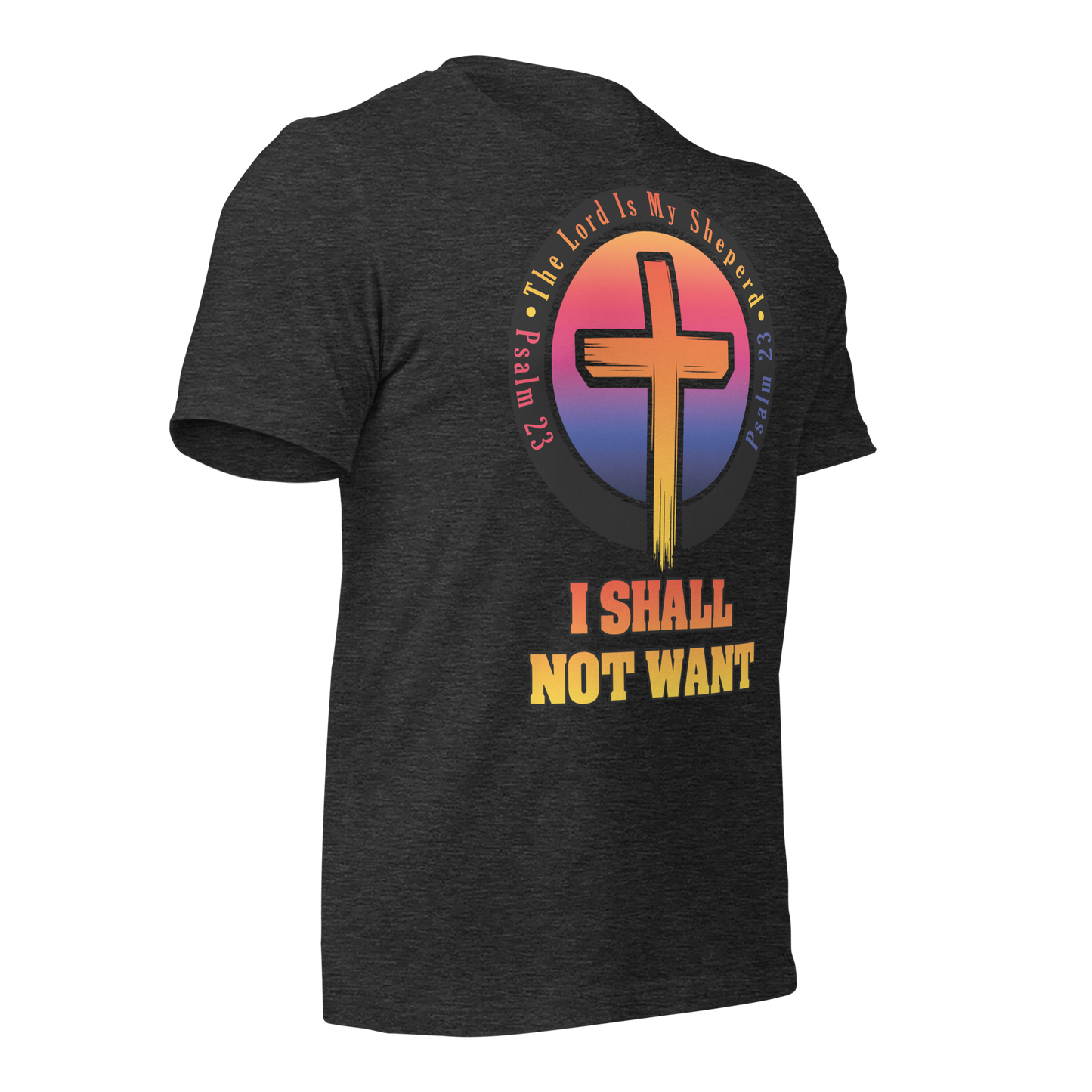 The Lord Is My Sheperd Unisex T-Shirt