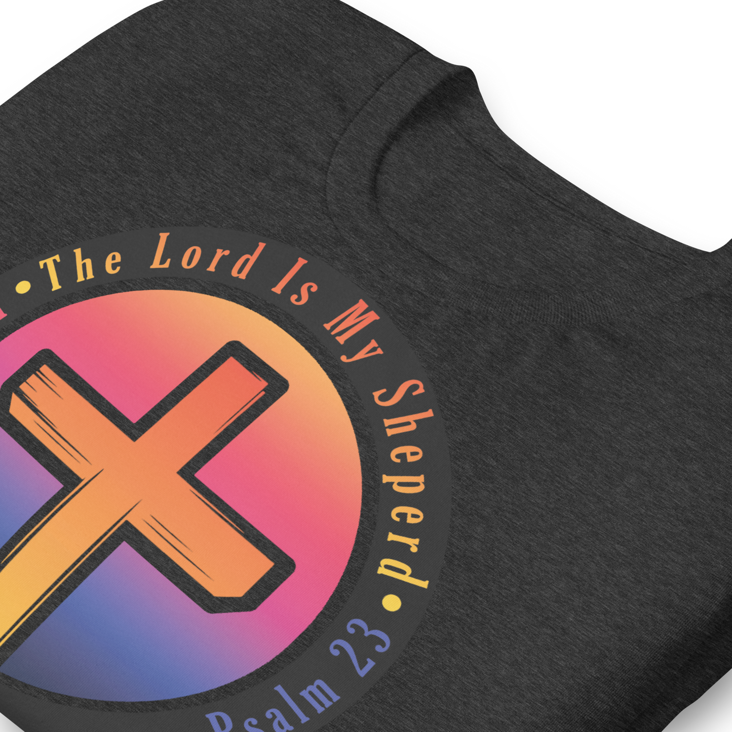 The Lord Is My Sheperd Unisex T-Shirt