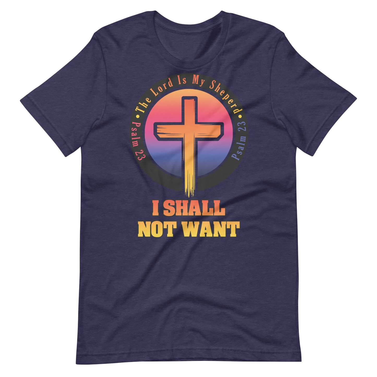 The Lord Is My Sheperd Unisex T-Shirt