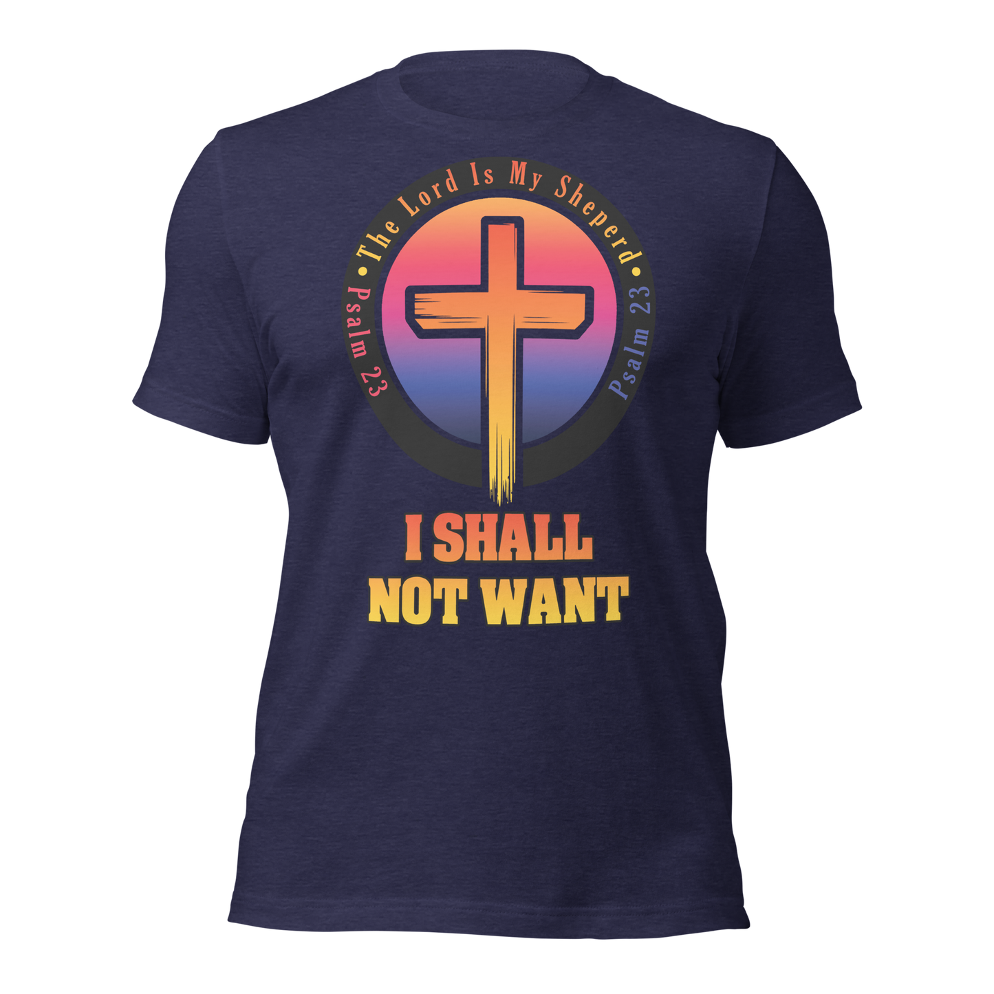 The Lord Is My Sheperd Unisex T-Shirt