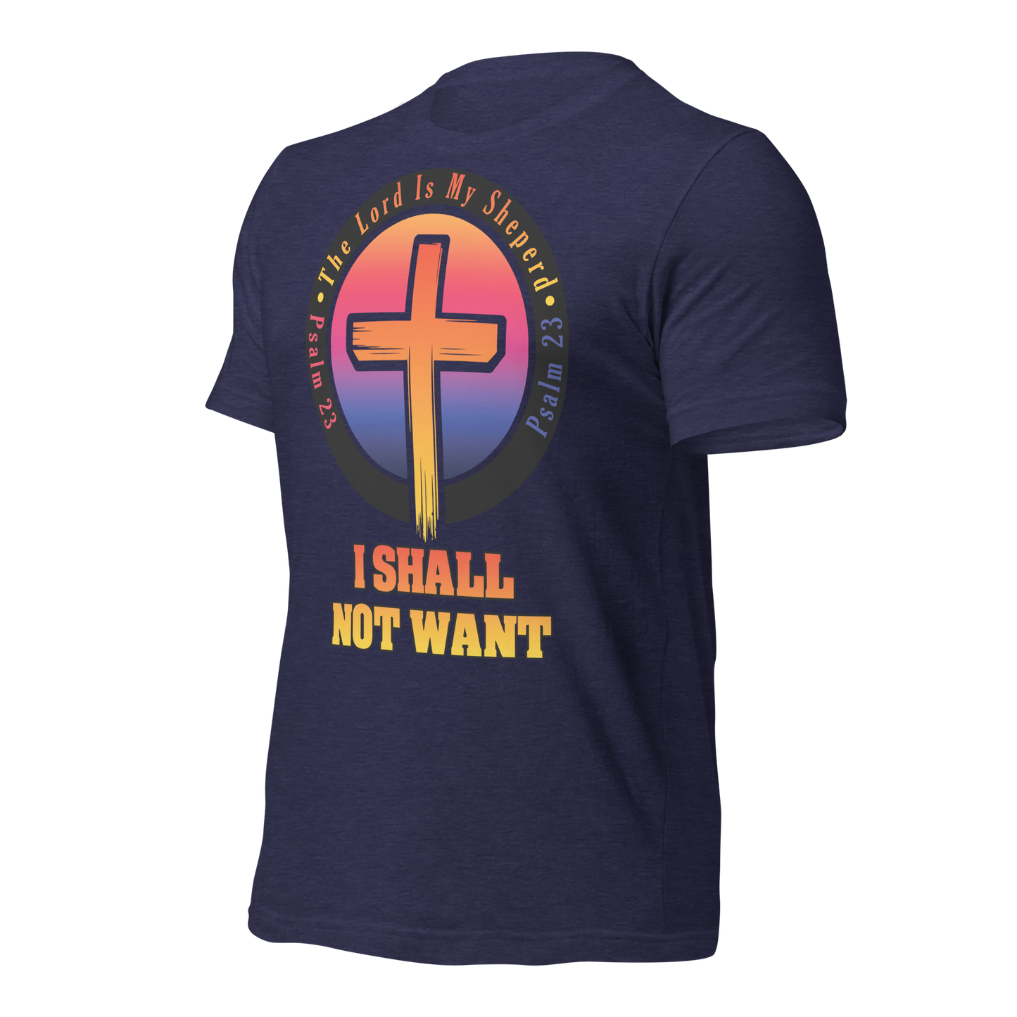 The Lord Is My Sheperd Unisex T-Shirt