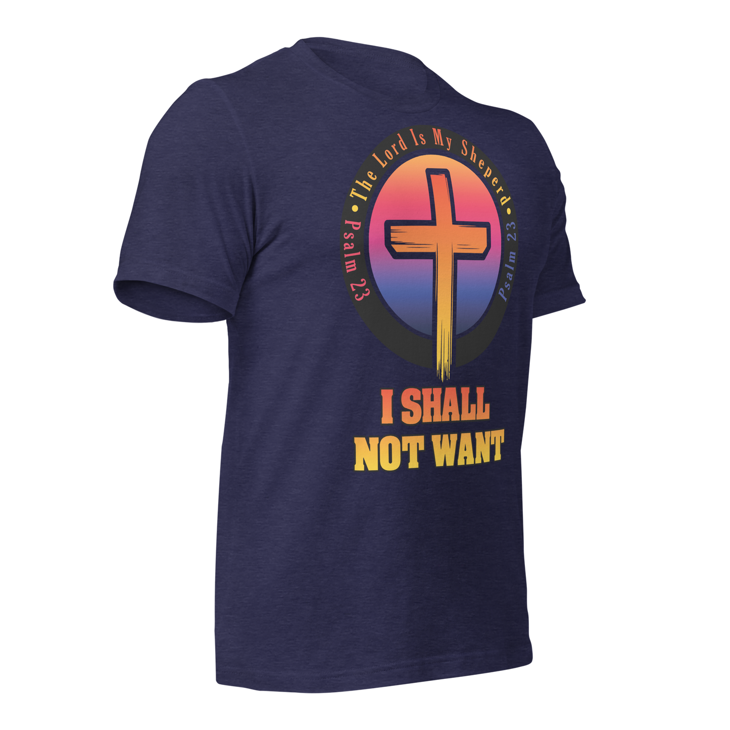 The Lord Is My Sheperd Unisex T-Shirt