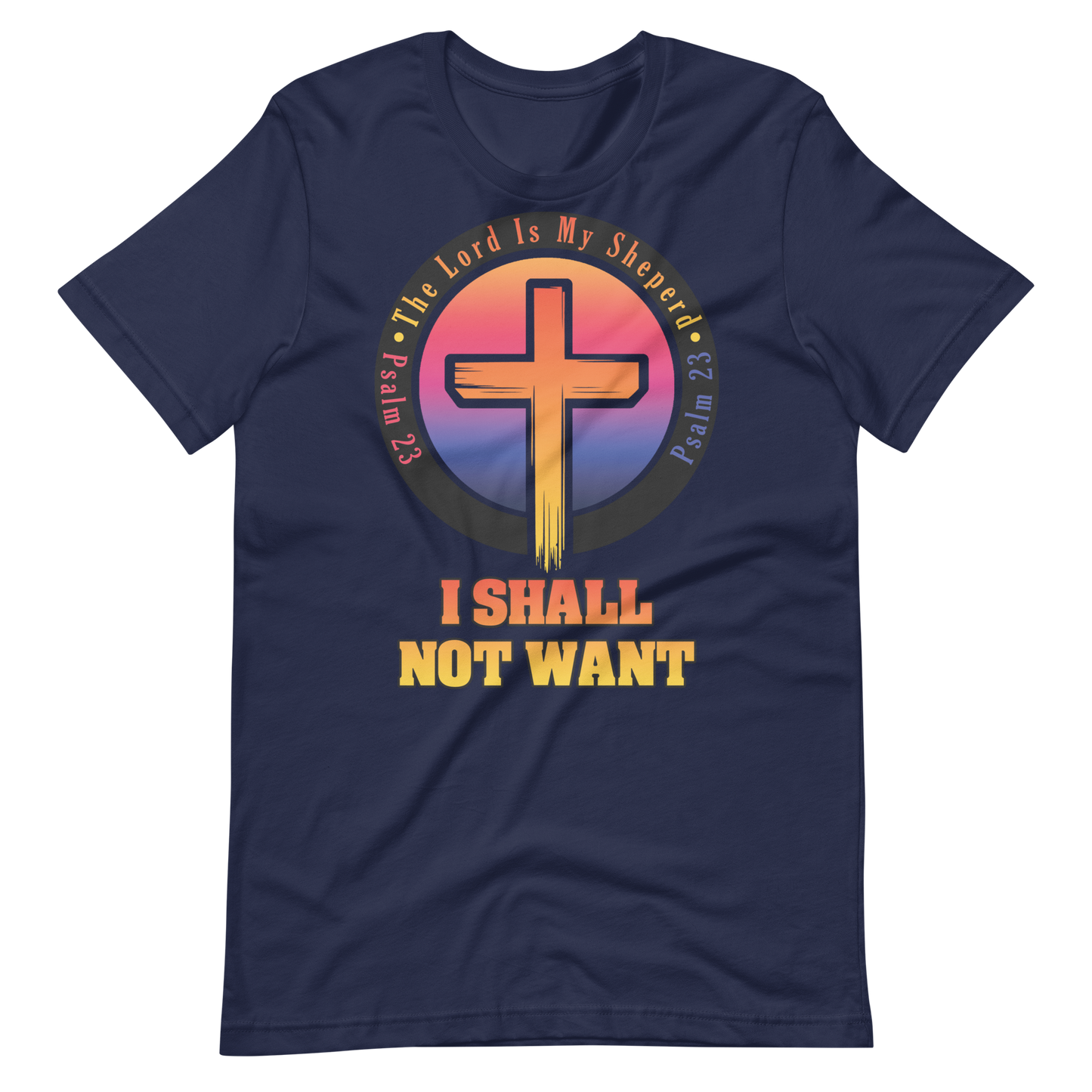The Lord Is My Sheperd Unisex T-Shirt