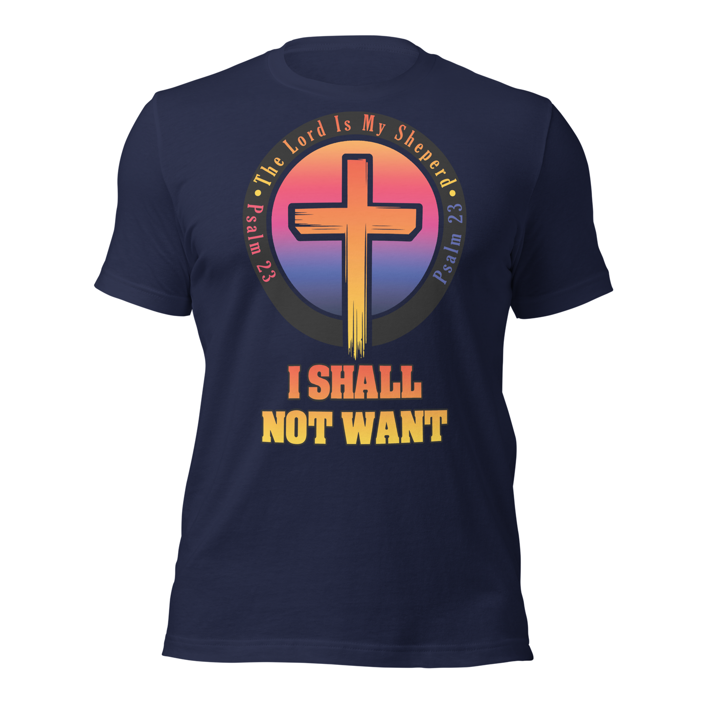 The Lord Is My Sheperd Unisex T-Shirt