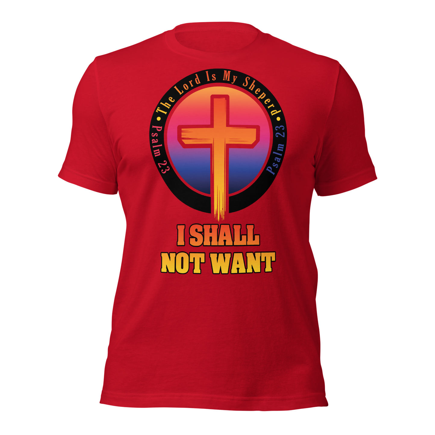 The Lord Is My Sheperd Unisex T-Shirt