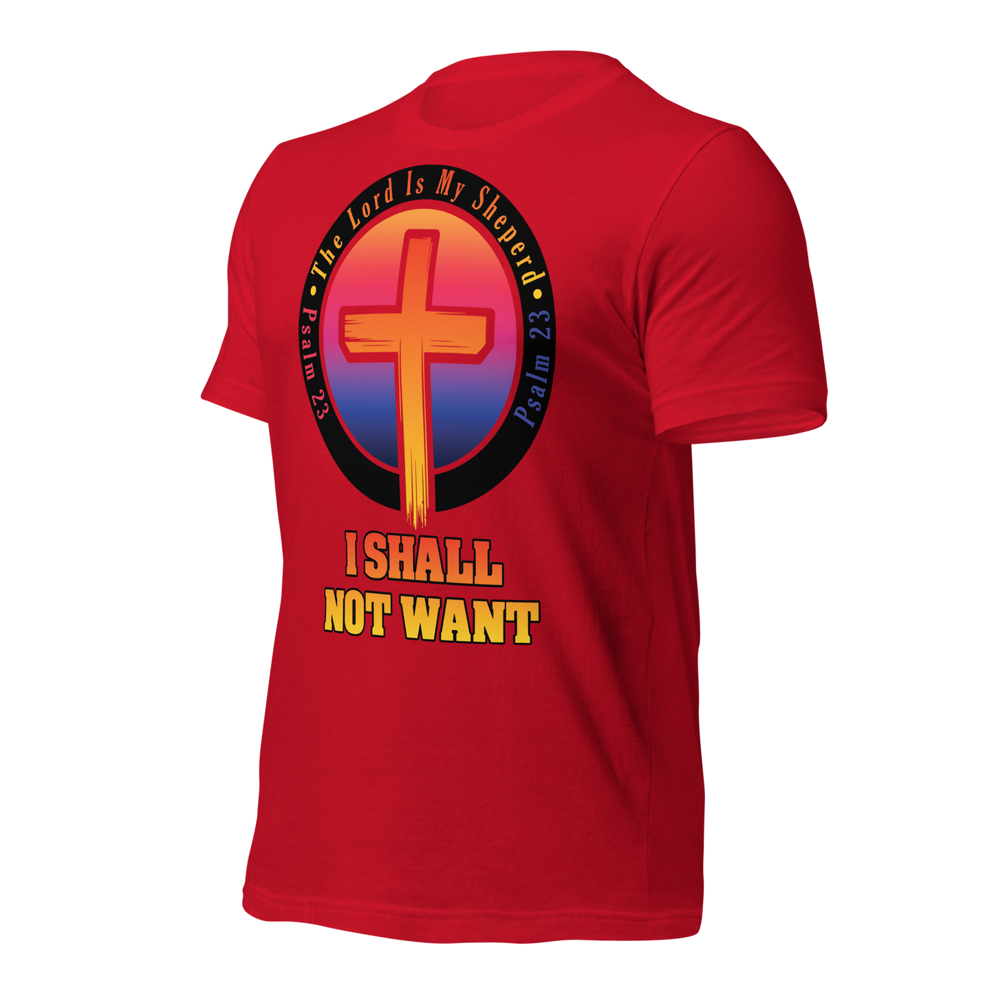 The Lord Is My Sheperd Unisex T-Shirt