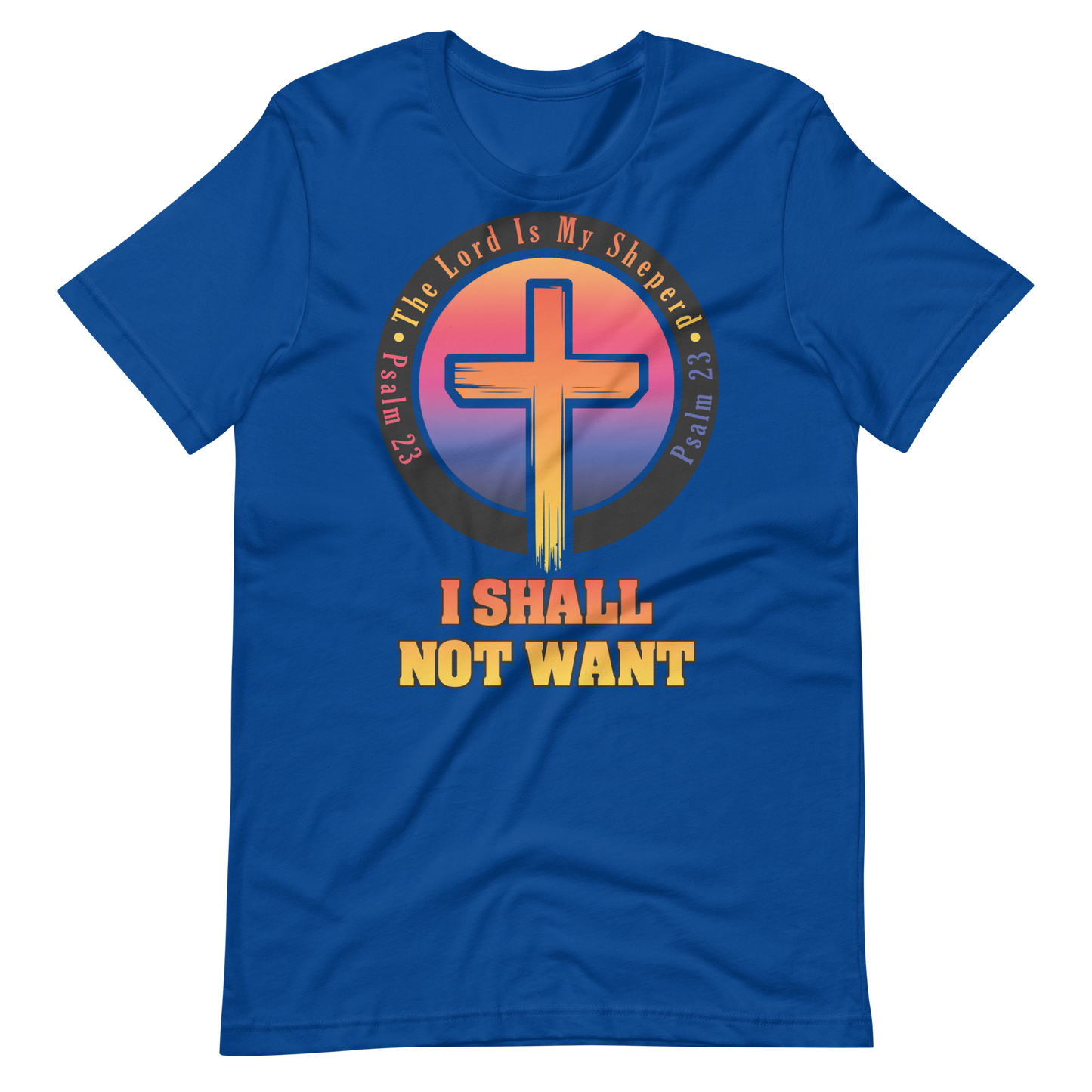 The Lord Is My Sheperd Unisex T-Shirt