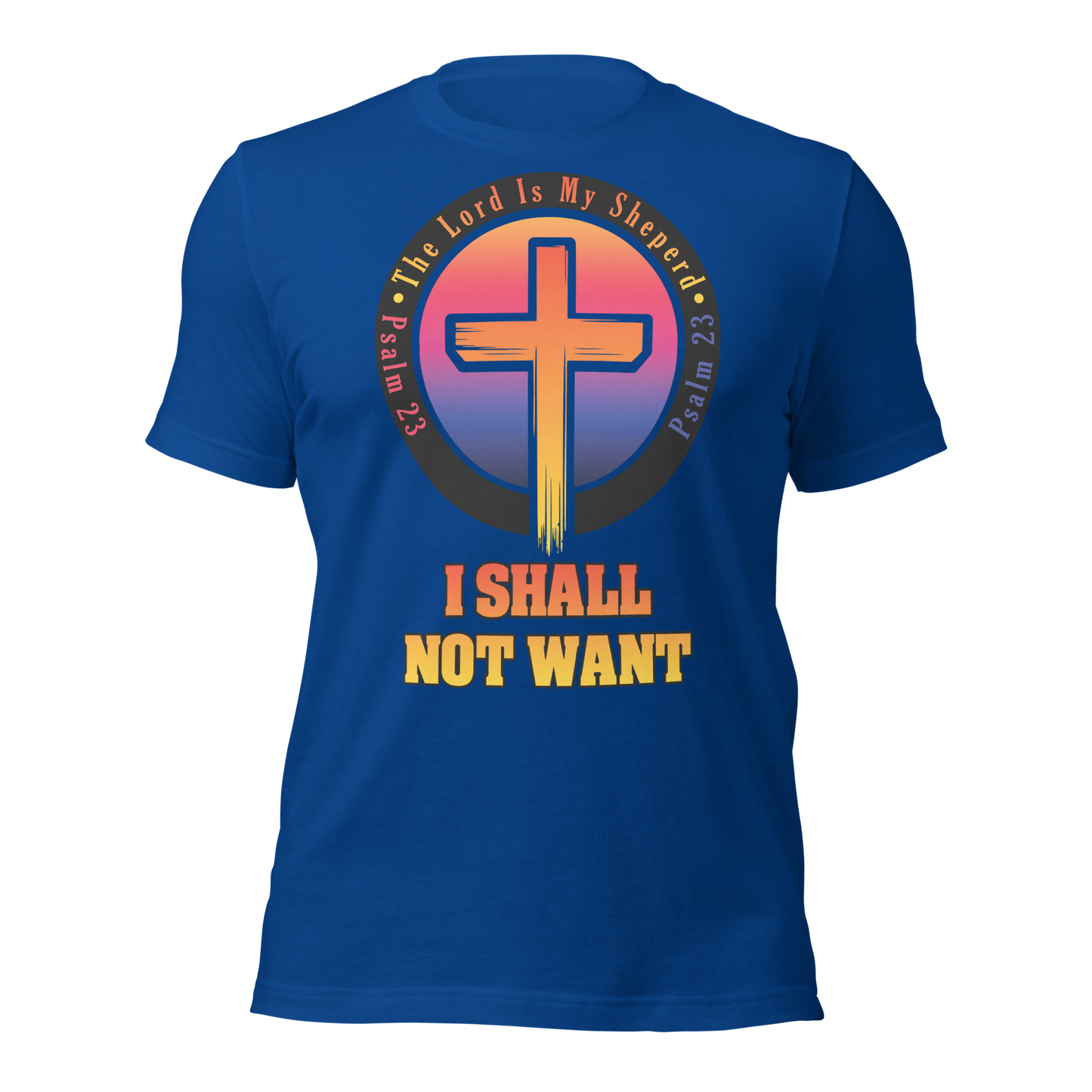 The Lord Is My Sheperd Unisex T-Shirt