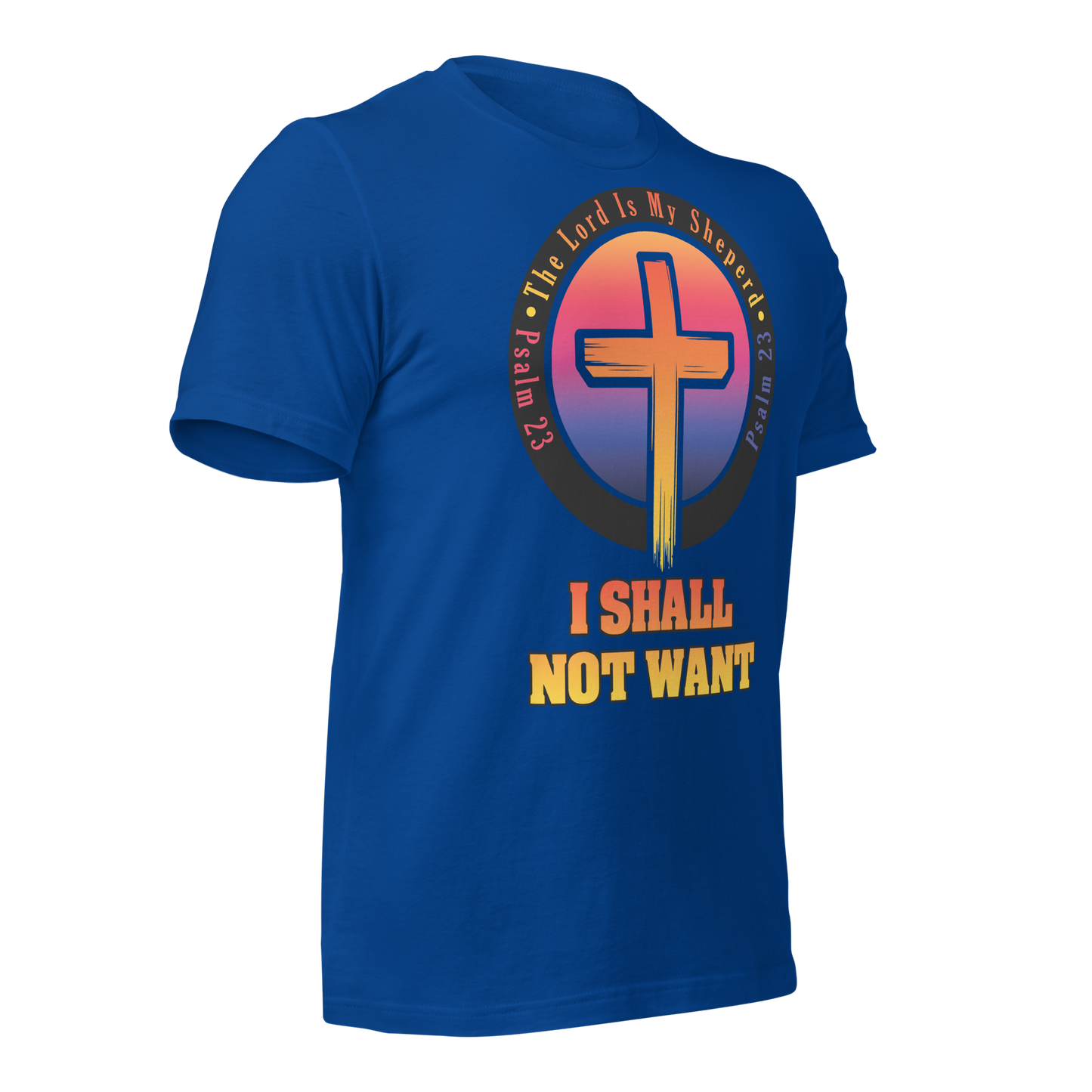 The Lord Is My Sheperd Unisex T-Shirt