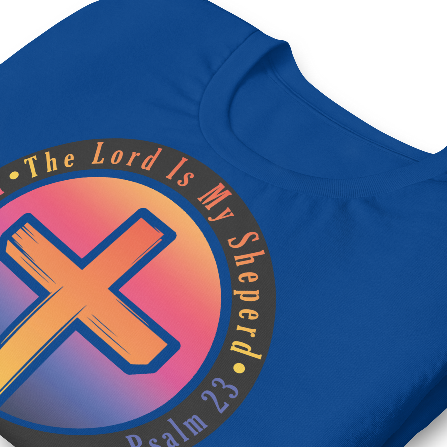 The Lord Is My Sheperd Unisex T-Shirt