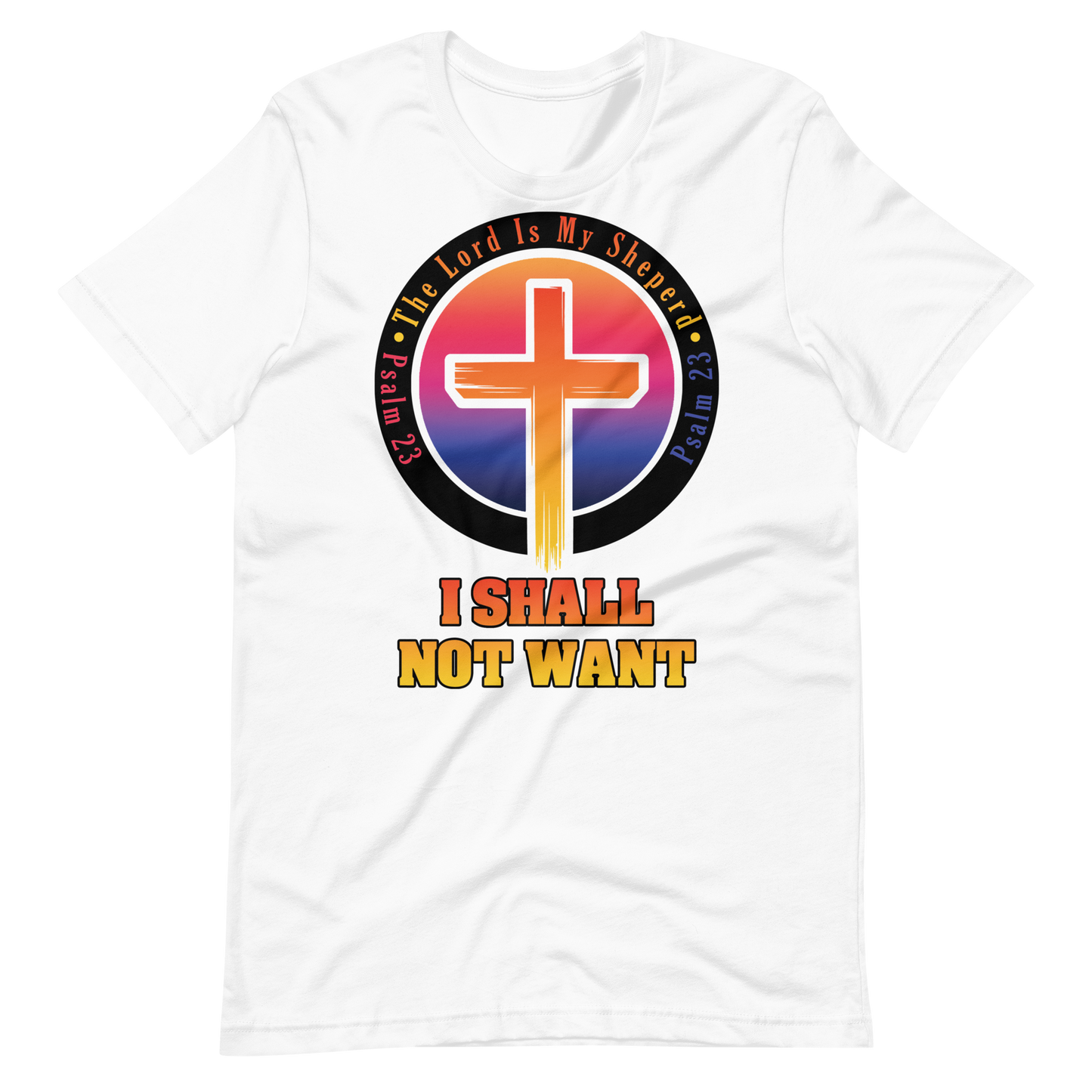 The Lord Is My Sheperd Unisex T-Shirt